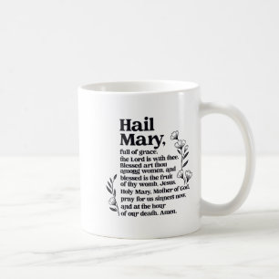 Hail Mary Prayer Marian Floral Christian Blessed M Coffee Mug