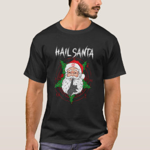 Hail Santa I Pentagram Death Metal Satan Costume T-Shirt