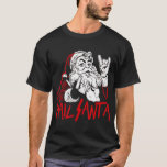 Hail Santa Sleigher Heavy Metal Christmas Xmas Roc T-Shirt<br><div class="desc">Hail Santa Sleigher Heavy Metal Christmas Xmas Rock & Roll T-Shirt</div>