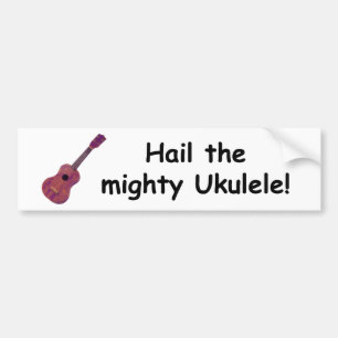 Hail the mighty Ukulele! Bumper Sticker