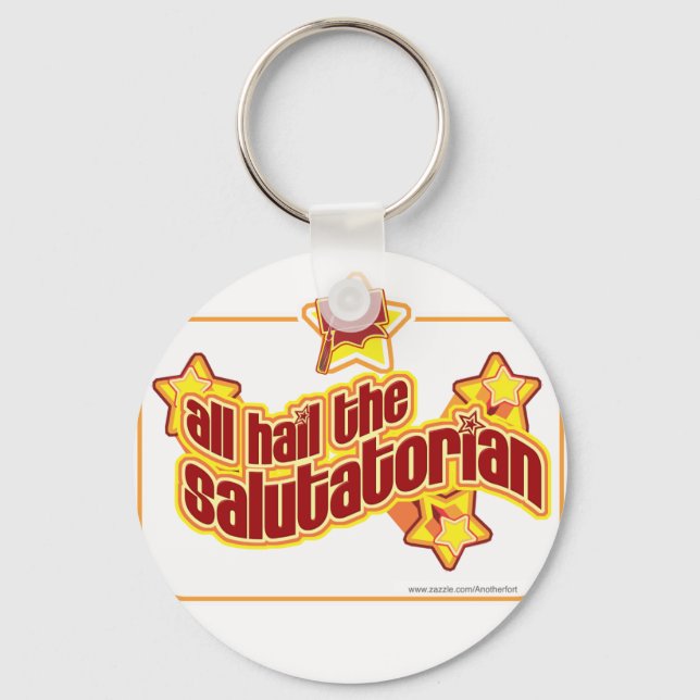 Hail the salutatorian keychain (Front)