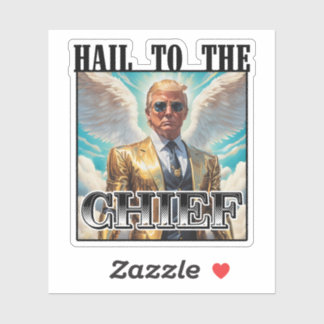 Hail to the chief - Trump 2024