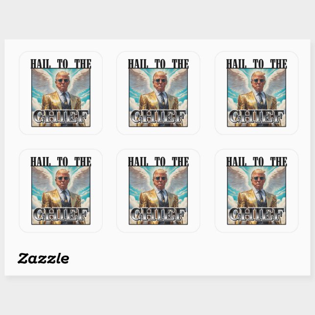 Hail to the chief - Trump 2024 Square Sticker (Sheet)