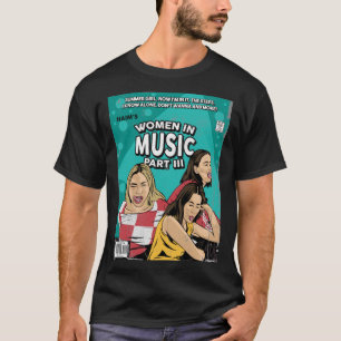 HAIM&x27;s Women In Music Pt. III Classic T-Shirt