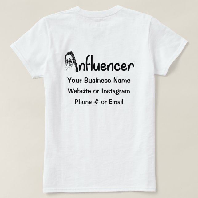 Hair Braider Influencer T-Shirt (Design Back)