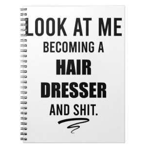Hair Dresser Graduation Gifts Beautician Gift Idea Notebook