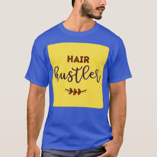 Hair Hustler Classic TShirt