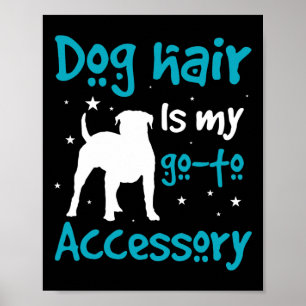 Hair Is Go-to Accessory - American Bulldog Poster
