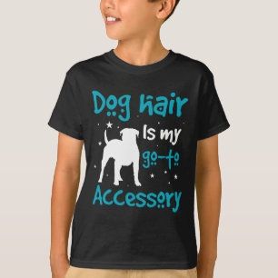 Hair Is Go-to Accessory - American Bulldog T-Shirt