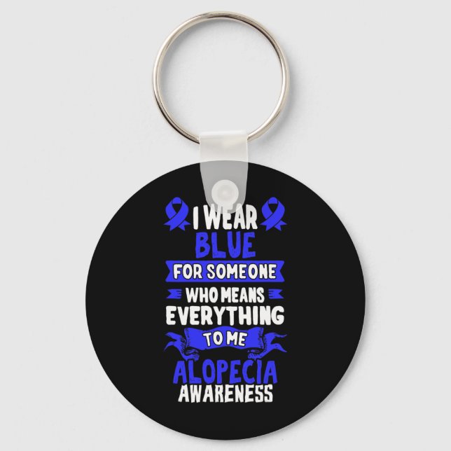 Hair Loss Awareness  - Alopecia Areata  Keychain (Front)