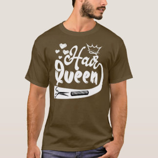 Hair Queen T-Shirt