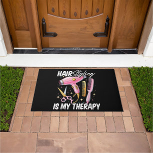 Hair stylist Is My Therapy Doormat
