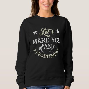 Hairdresser Beautician Hairstylist Hairdressing Ha Sweatshirt