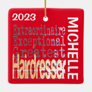 Hairdresser Extraordinaire CUSTOM Ceramic Ornament
