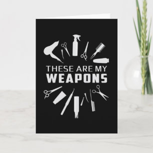 Hairdresser Hair Stylist Barber Weapons Gift Idea Card