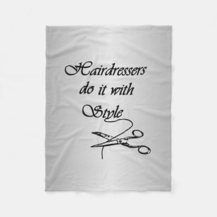 Hairdressers Do It With Style Fleece Blanket