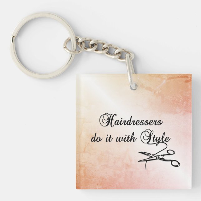 Hairdressers Do It With Style  Keychain (Front)