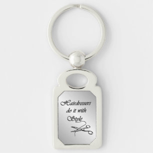 Hairdressers Do It With Style Keychain