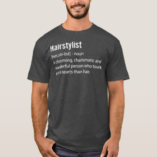 Hairstylist 1 T-Shirt