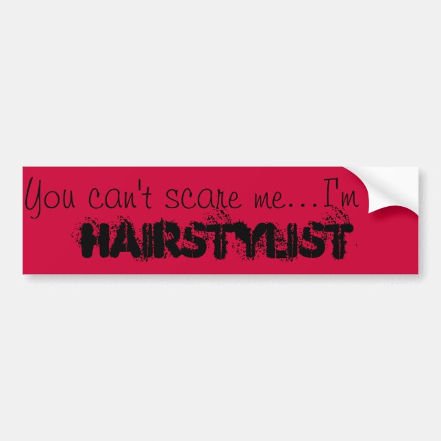 Hairstylist Bumper Sticker (Front)