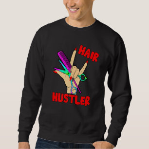 Hairstylist woman hairdresser womens rock hand she sweatshirt