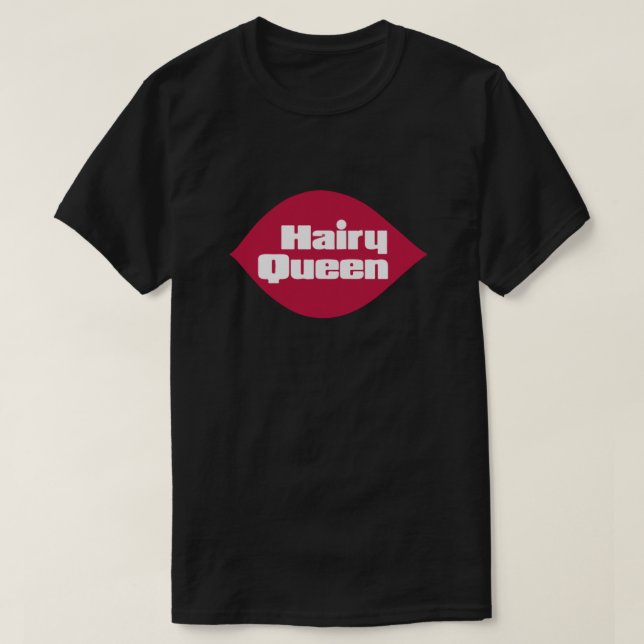 Hairy Queen - The original  Essential T-Shirt (Design Front)