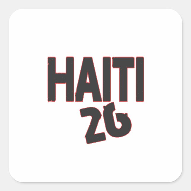 Haiti 26 text  square sticker (Front)