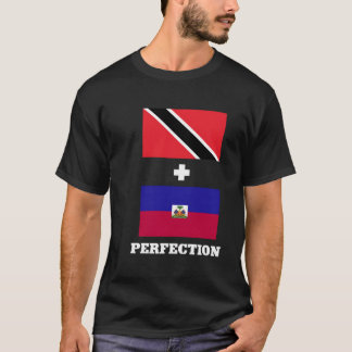 Haiti Flag Trinidad And Tobago Perfection T-Shirt