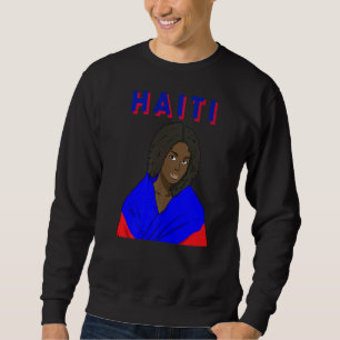 Haiti Haitian Love Flag Proud Girl Princess Queen Sweatshirt