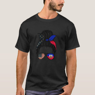 Haiti USA Flag Haitian American Messy Bun Girl Mom T-Shirt