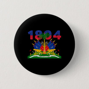 Haitian Flag Pride 1804 Independence Day Haiti Roo 2 Inch Round Button