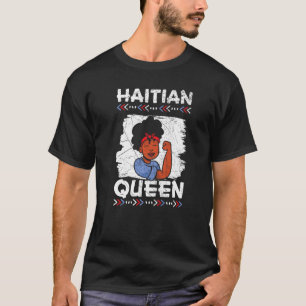 Haitian Queen Proud Black History Month Afrocentri T-Shirt