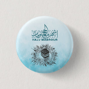 Hajj Mabrour, Holy Kaaba in Mecca Saudi Arabia 1 Inch Round Button