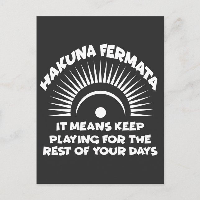 Hakuna Fermata Funny Musician Gift Music Lover Postcard (Front)