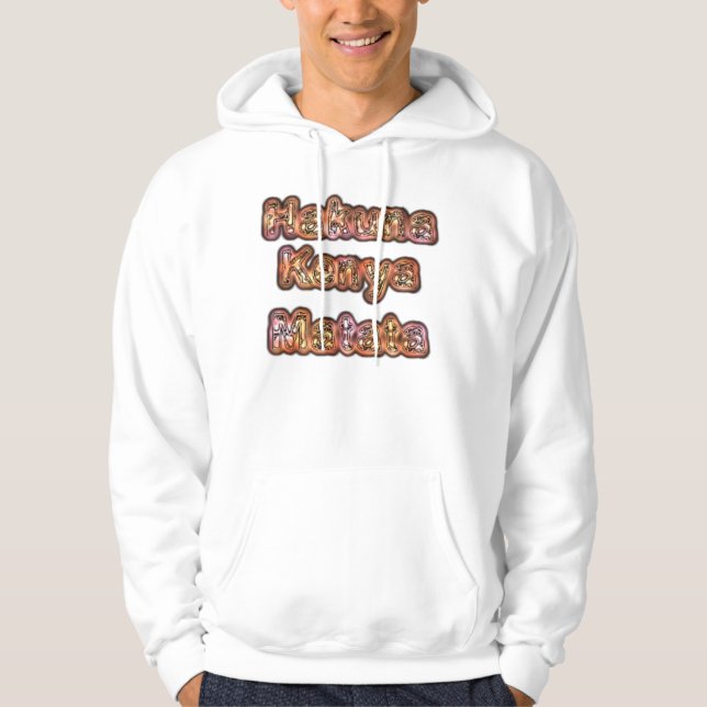 Hakuna Kenya Matata Hoody (Front)
