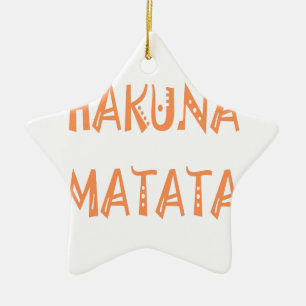 Hakuna Matata – African Tribal Text Art Ceramic Ornament
