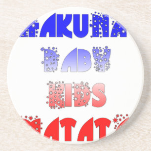 Hakuna Matata Baby & Kids: French Colour Design Coaster