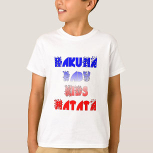 Hakuna Matata Baby & Kids: French Colour Design T-Shirt