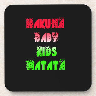 Hakuna Matata Baby Kids Gifts amazing colour des Coaster