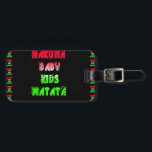 Hakuna Matata Baby Kids Gifts  amazing  colour des Luggage Tag<br><div class="desc">Hakuna Matata Baby Kids Gifts amazing colour design. Cool text with infinity baby kids amazing design art. The perfect gift for baby kids boys and girls as an inspiration colours design and text. The colours black, baby pink, yellow and purple are just amazing for this kids design as a gift...</div>