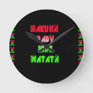 Hakuna Matata Baby Kids Gifts amazing colour Round Clock