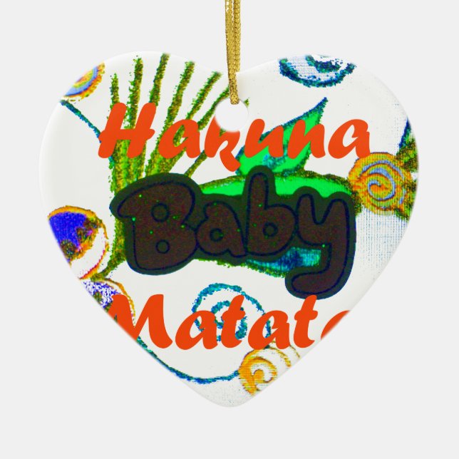 Hakuna Matata Baby.png Ceramic Ornament (Front)