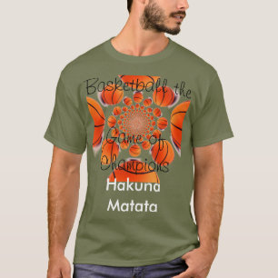 Hakuna Matata Basic Comfortable Basketball T-Shirt
