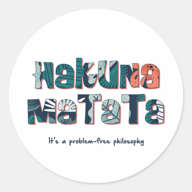 Hakuna Matata Classic Round Sticker (Front)