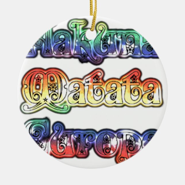 Hakuna Matata Europe Art Print/Graphic Ceramic Ornament (Front)