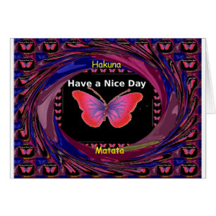 Hakuna Matata Have a Nice Day.png