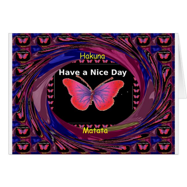 Hakuna Matata Have a Nice Day.png (Front Horizontal)