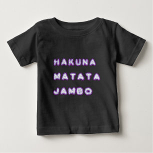 HAKUNA MATATA JAMBO GIFTS BABY T-Shirt