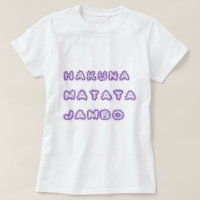 HAKUNA MATATA JAMBO