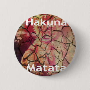 Hakuna Matata.JPG 2 Inch Round Button